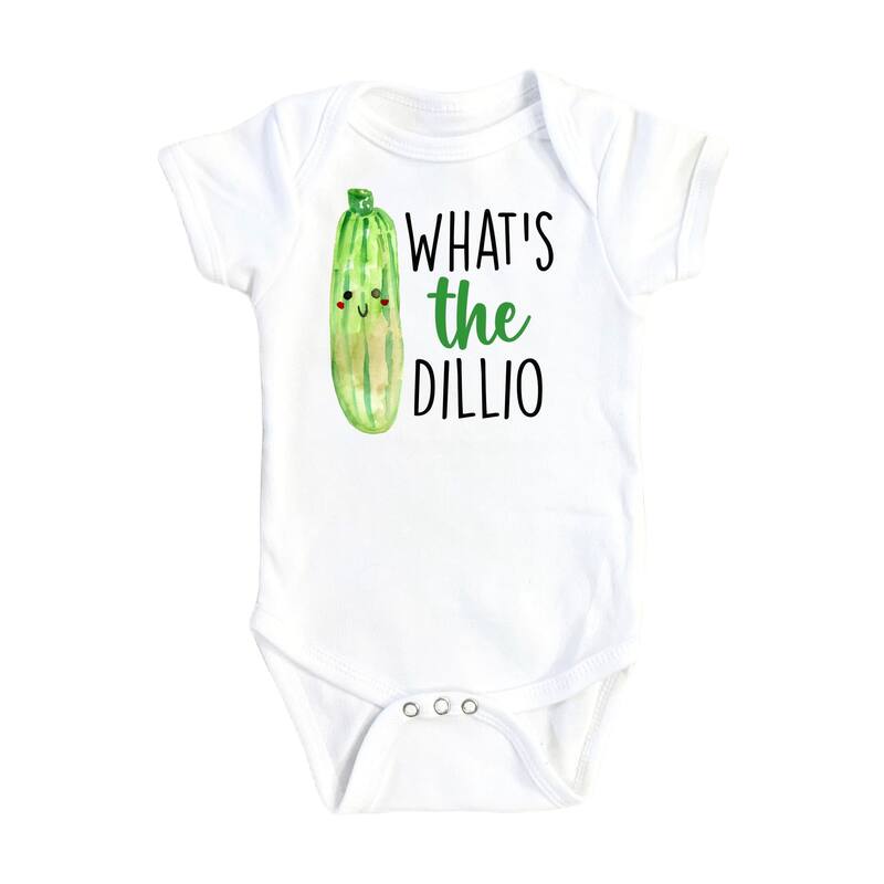 Pickle Dillio - Baby Boy Girl Clothes Infant Bodysuit Funny Cute Newborn - White - 6-9M