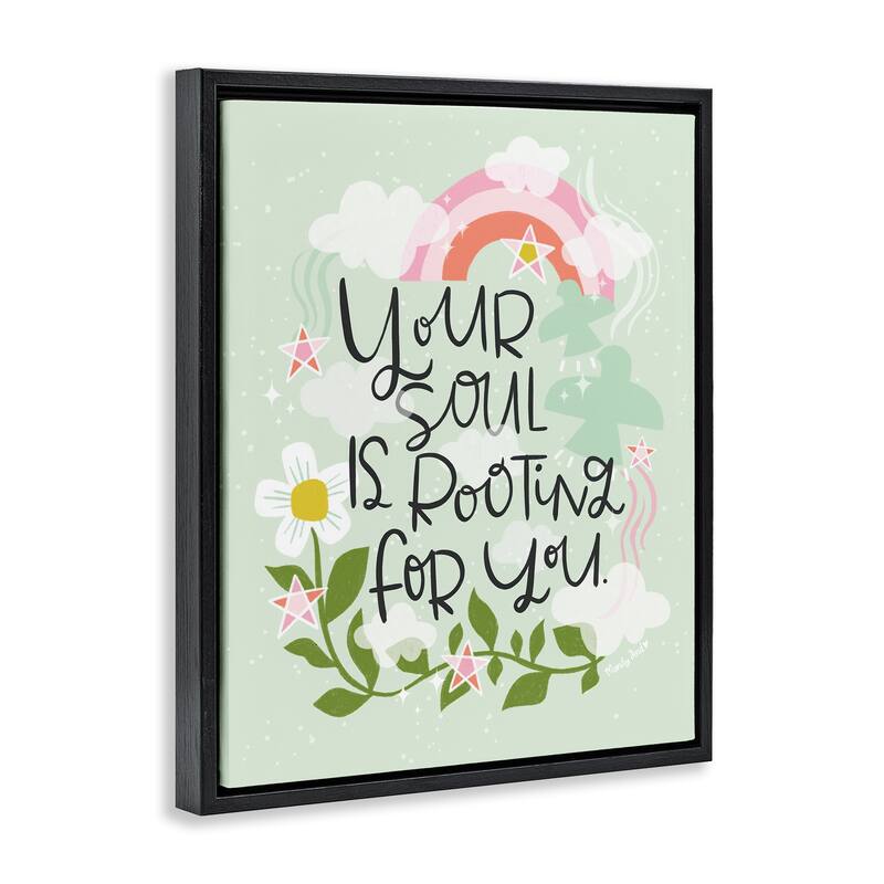Stupell Your Soul Is Rooting For You Framed Floater Canvas Wall Art Design By Mandy Ford Art + Illustration