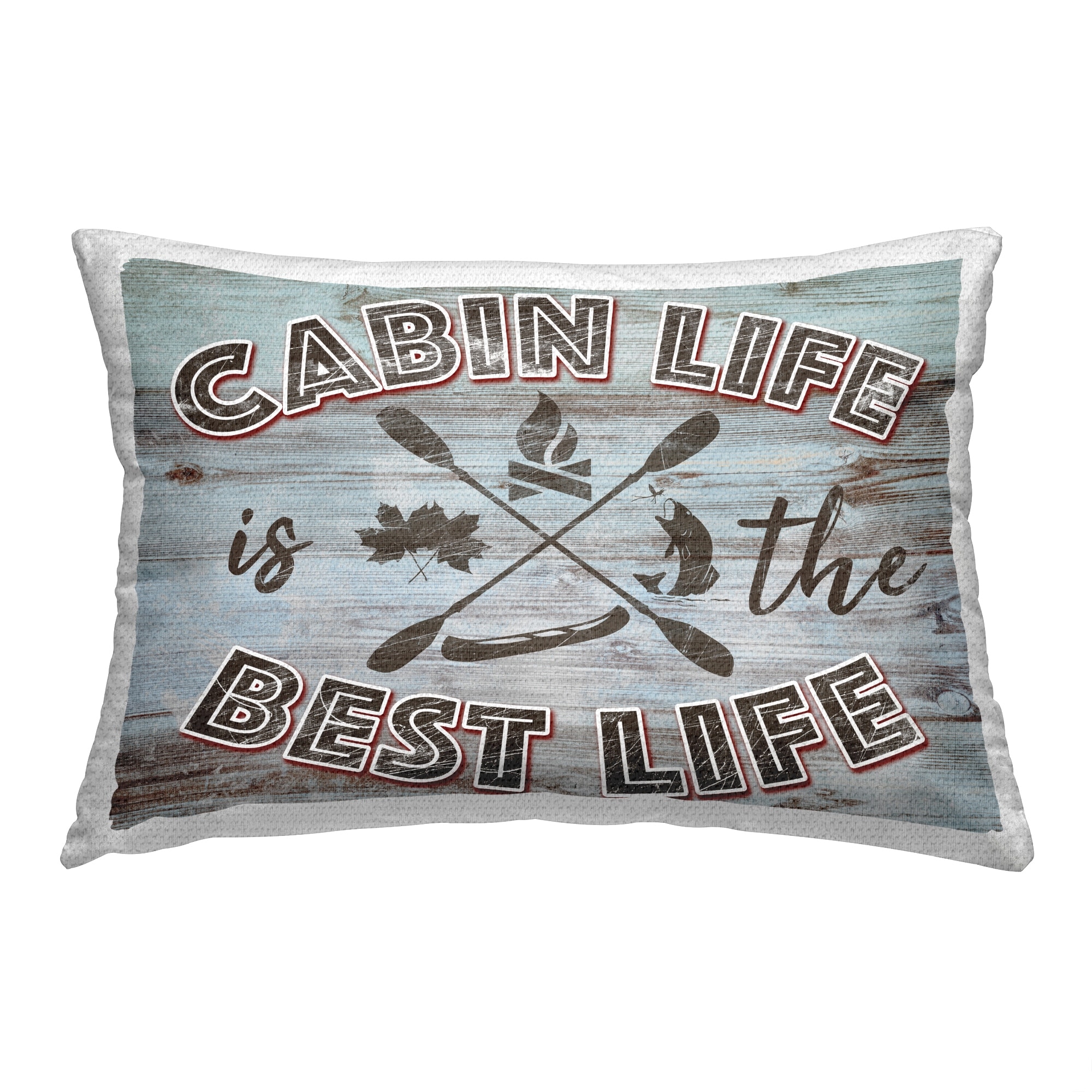 Stupell Cabin Life Best Phrase Printed Outdoor Throw Pillow Design by Marcus Prime