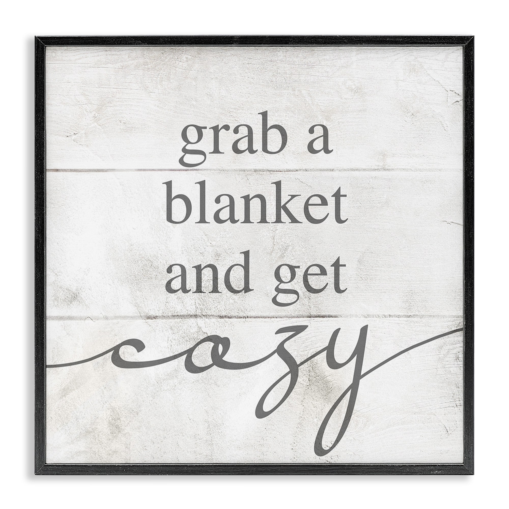 Stupell Grab Blanket Get Cozy Phrase Framed Giclee Art, Design by Lil' Rue