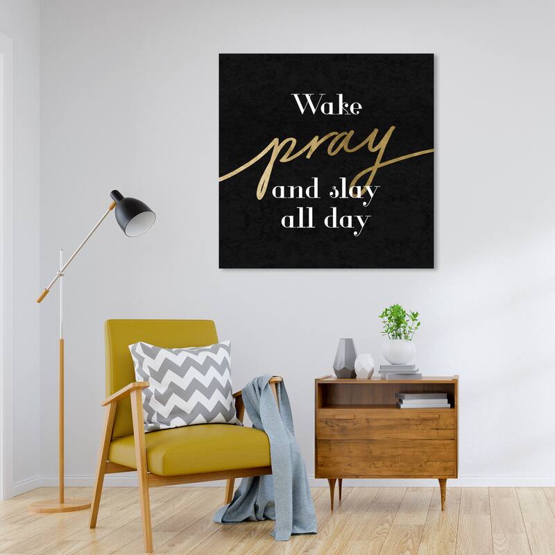 Wynwood Studio Canvas Typography and Quotes Wake Pray Slay Black and Metallic Gold Wall Art Canvas Print - 30 x 30