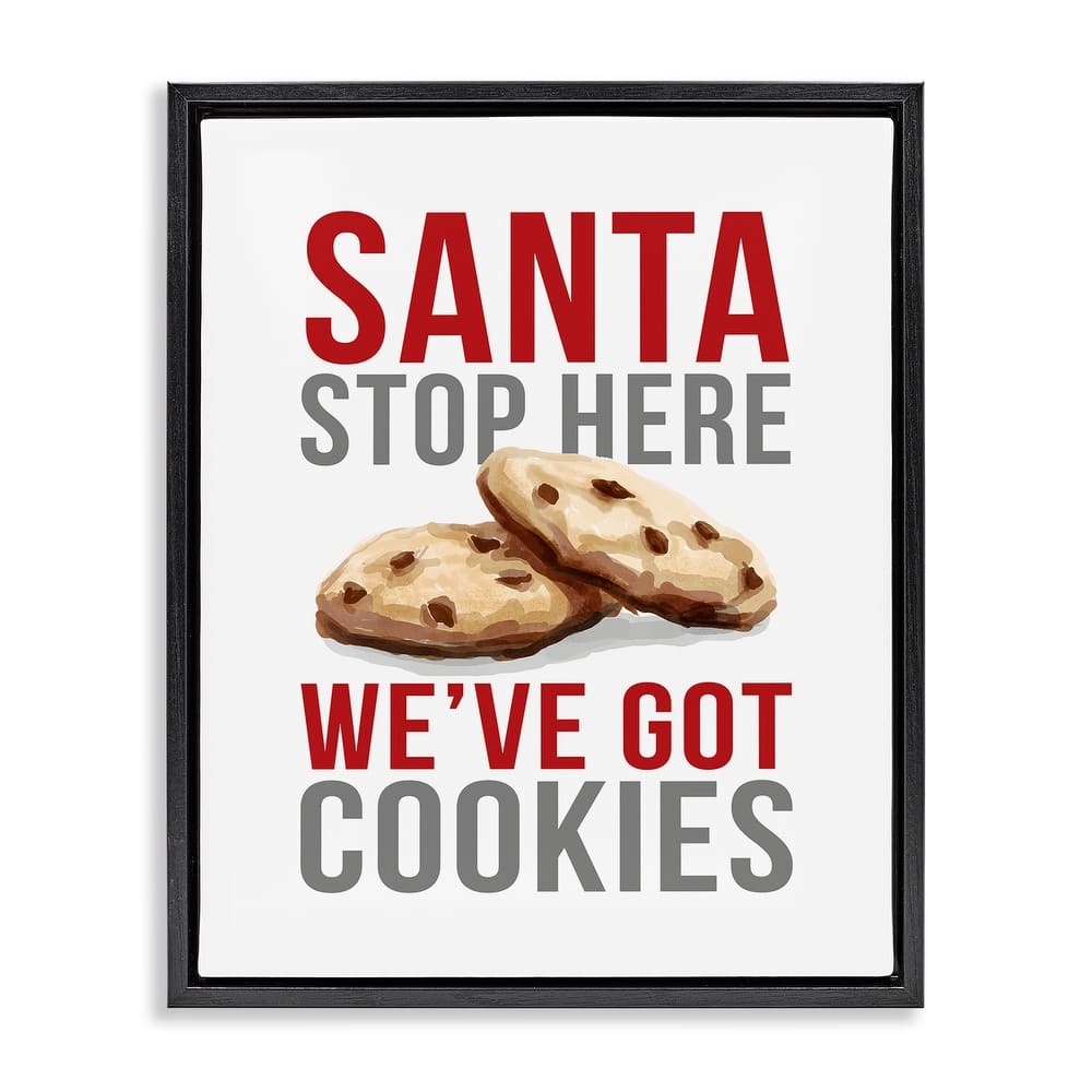 Stupell Santa We Have Cookies Framed Floater Canvas Wall Art Design By Dogwood Portfolio