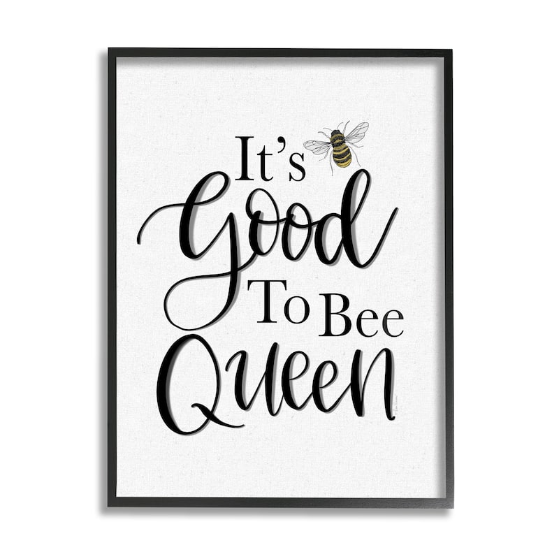 Stupell Good To Bee Queen Bumble Insect Phrase Framed Wall Art, Design by Lisa Larson - Off-White - 16 x 20 - Black