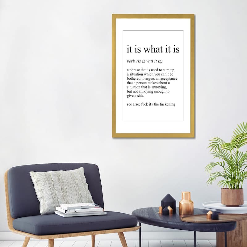 iCanvas "It Is What It Is" by Pixy Paper