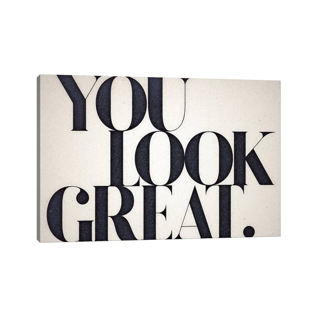 iCanvas "You Look Great" by 33 Broken Bones Canvas Print