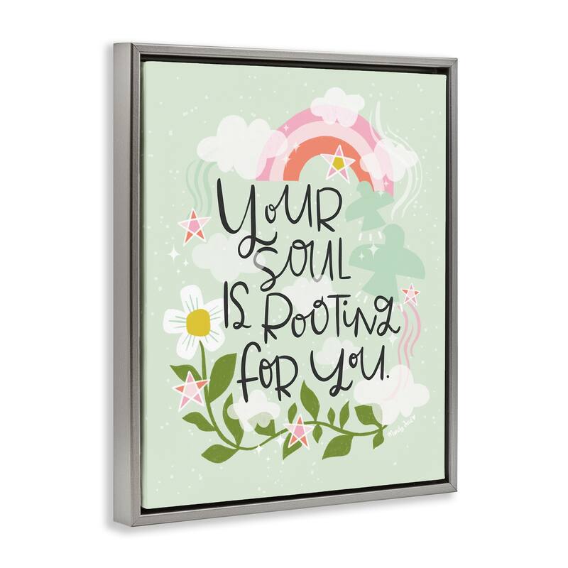Stupell Your Soul Is Rooting For You Framed Floater Canvas Wall Art Design By Mandy Ford Art + Illustration