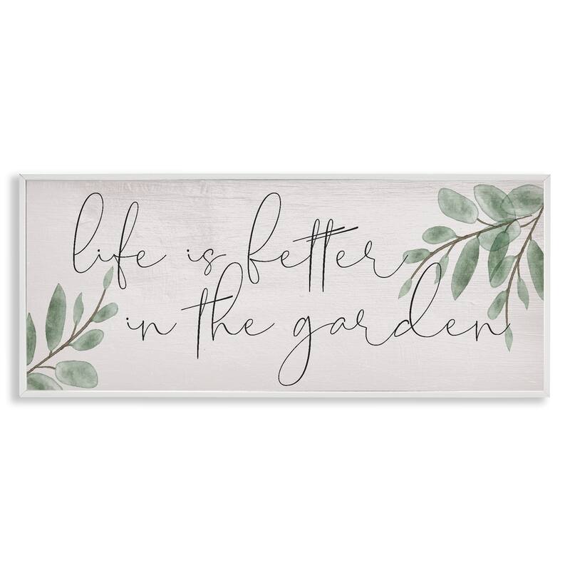 Stupell Life Is Better in Garden Framed Giclee Art Design By Lil' Rue - 24 x 10 - White