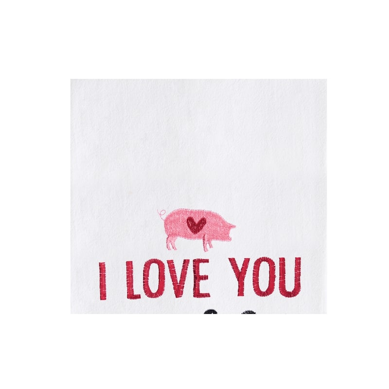 Valentine's Day "I Love You More Than Bacon" Pig Piggy Embroidered Flour Sack Kitchen Dishtowel