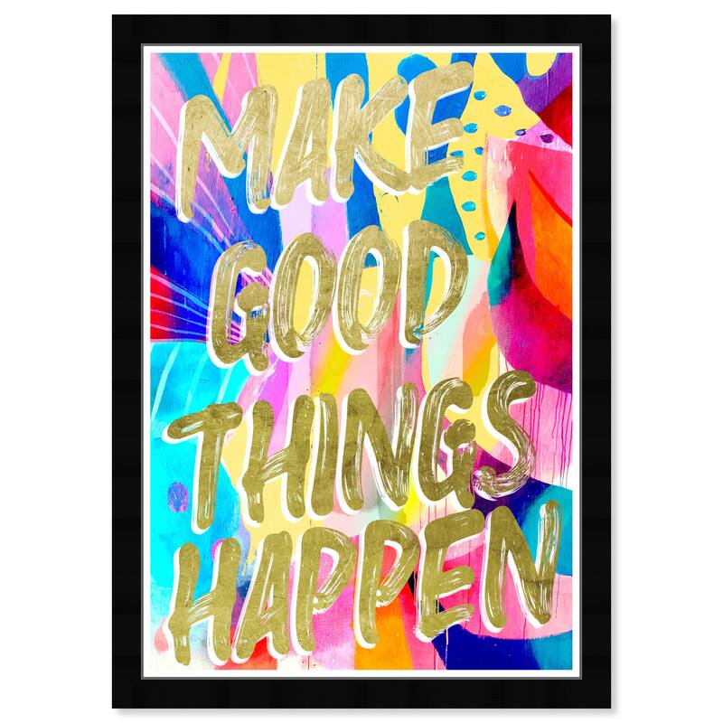 Wynwood Studio Prints Typography and Quotes Make Good Things Happen Gold and Metallic Gold Glam Wall Art Canvas Print