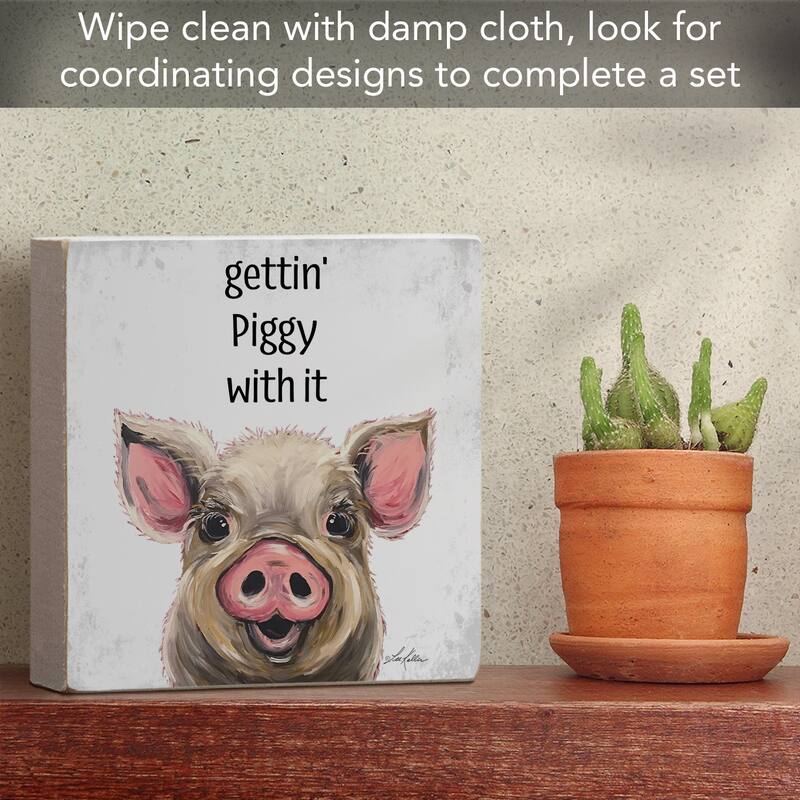 Gettin Piggy Artistic Freestanding Solid Wood Block Sign Made in the USA 3.75” Square Decorative Accent for Home or Office