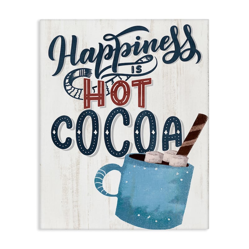 Stupell Happiness Is Hot Cocoa Canvas Wall Art Design By Kim Allen - 30 x 40
