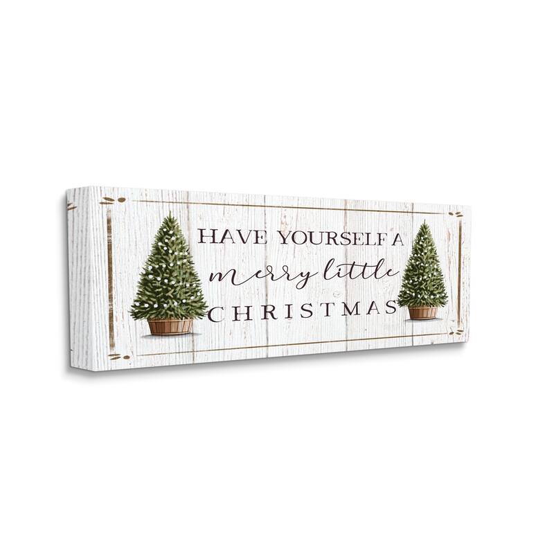 Stupell Rustic Merry Little Christmas Phrase Holiday Fir Trees Canvas Wall Art - Green