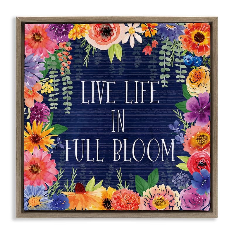 Stupell Live Life in Full Bloom Framed Floater Canvas Wall Art Design By Nicole DeCamp - 25 x 25 - Brown
