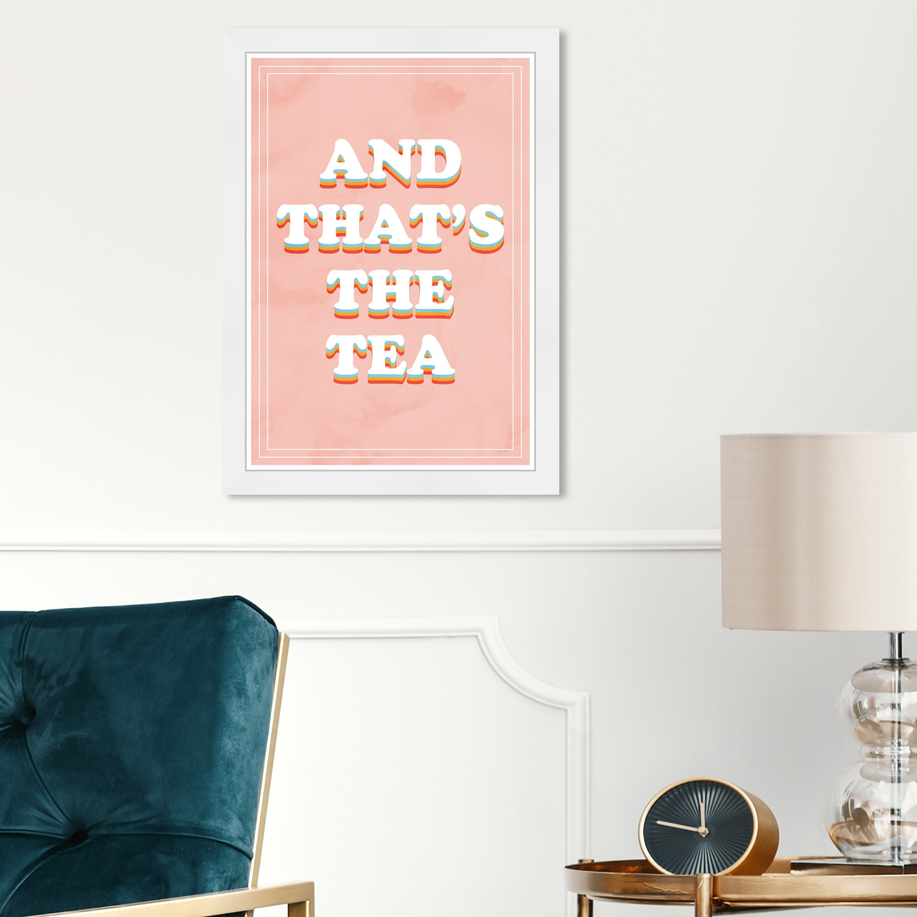Shop Wynwood Studio That S The Tea Colorful Typography And Quotes Wall Art Framed Print Funny Quotes And Sayings Orange White On Sale Overstock 31457033