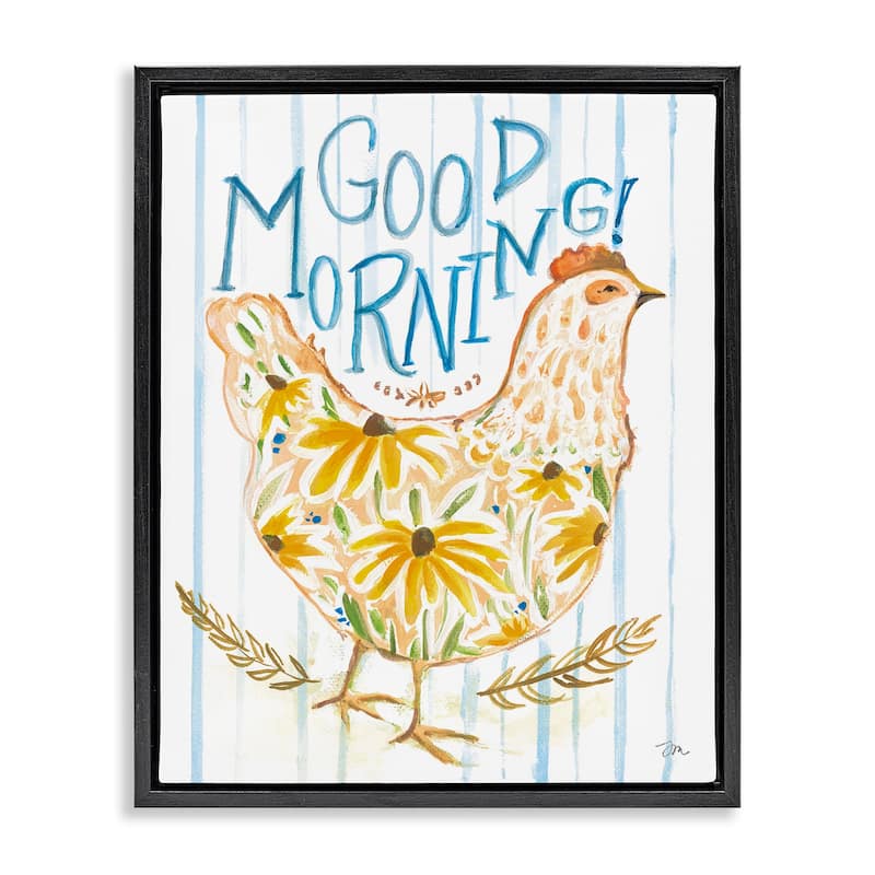 Stupell Good Morning Farmhouse Hen Framed Floater Canvas Wall Art Design By Jessica Mingo - 17 x 21 - Black