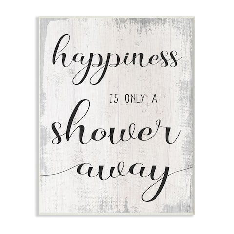 Stupell Industries Happiness is a Shower Away Rustic Bathroom Sign Wood Wall Art - Black