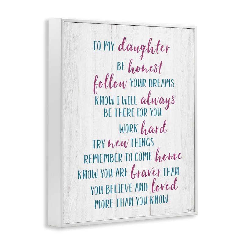 Stupell To My Daughter Positive Parent Framed Giclee Art Design By Gigi Louise