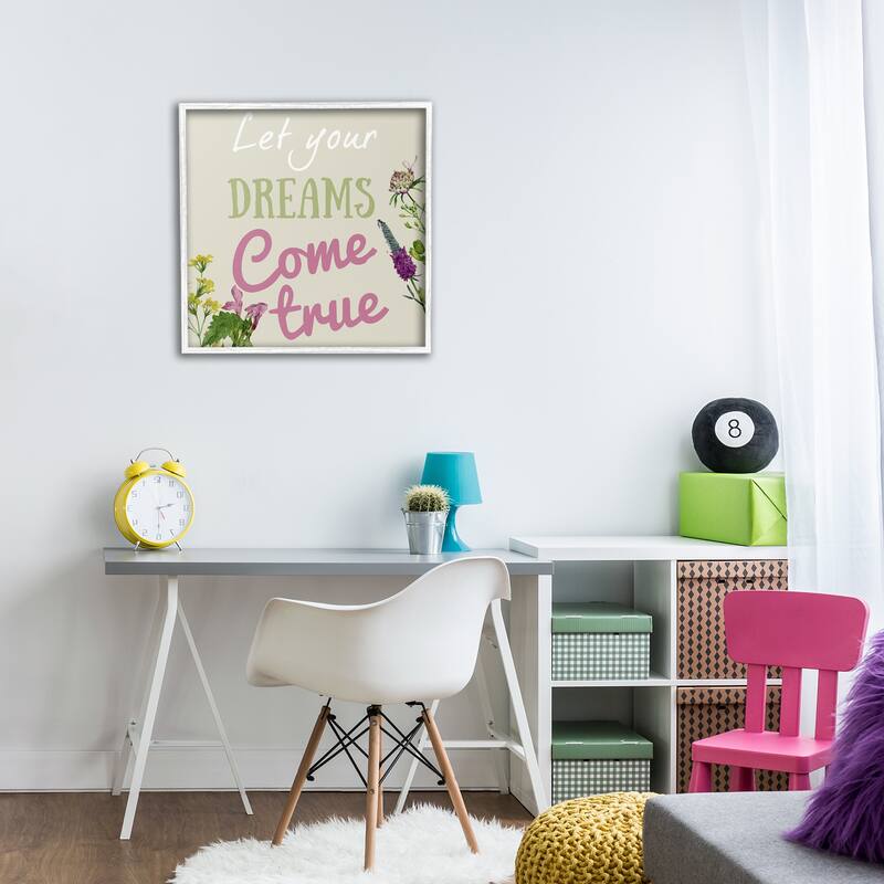 Stupell Dreams Come True with Florals Framed Giclee Art Design By Kim Allen