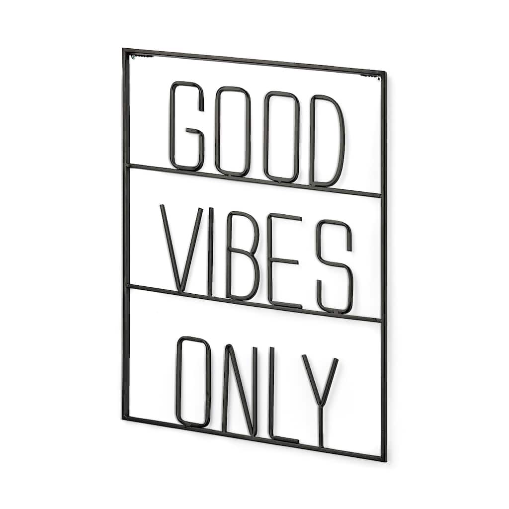 Good Vibes Only Black Metal Sign