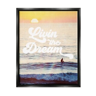 Stupell Livin The Dream Phrase Framed Floater Canvas Wall Art Design by ...