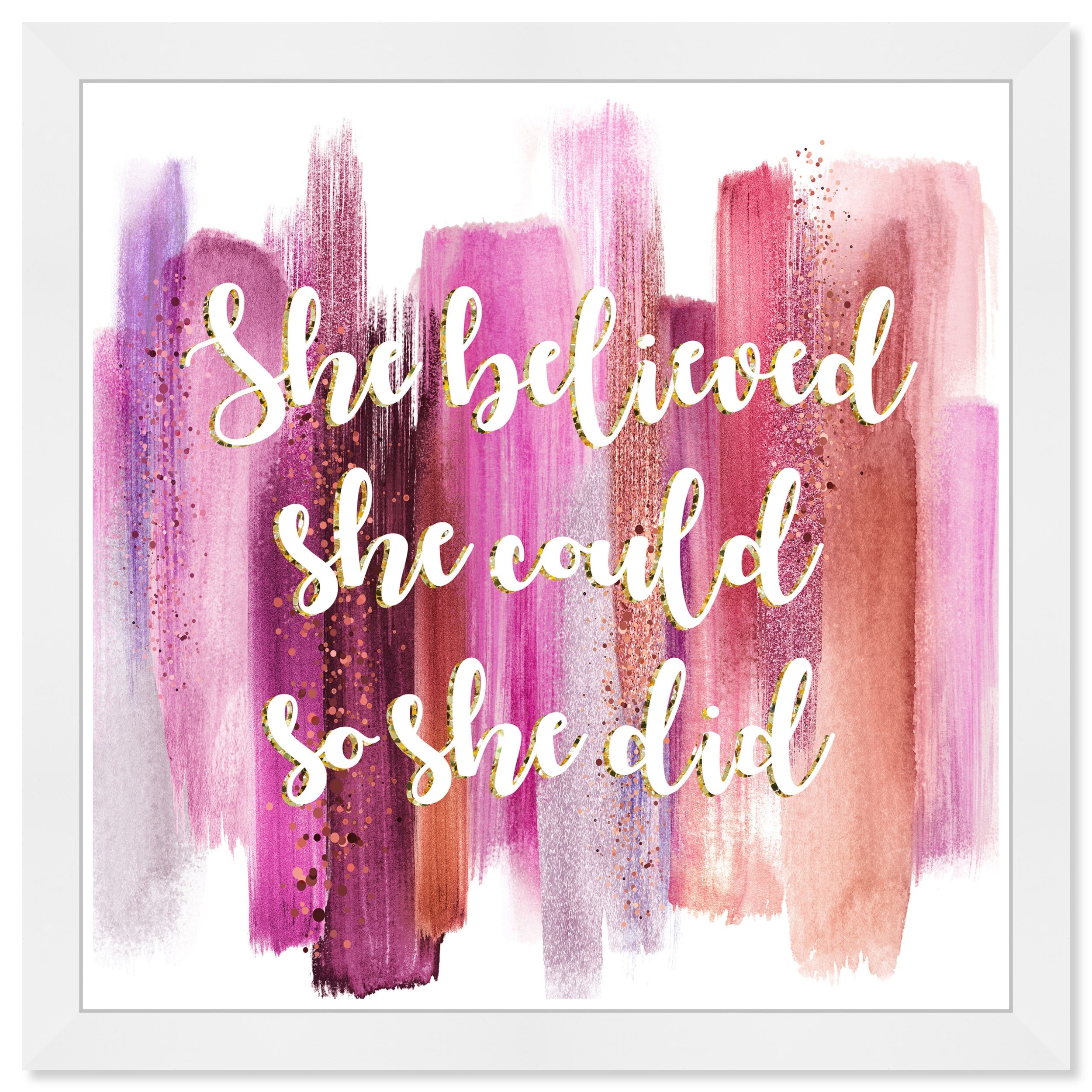 Shop Wynwood Studio She Believed She Could Abstract Typography And Quotes Wall Art Framed Print Empowered Women Pink Gold Overstock 31292803