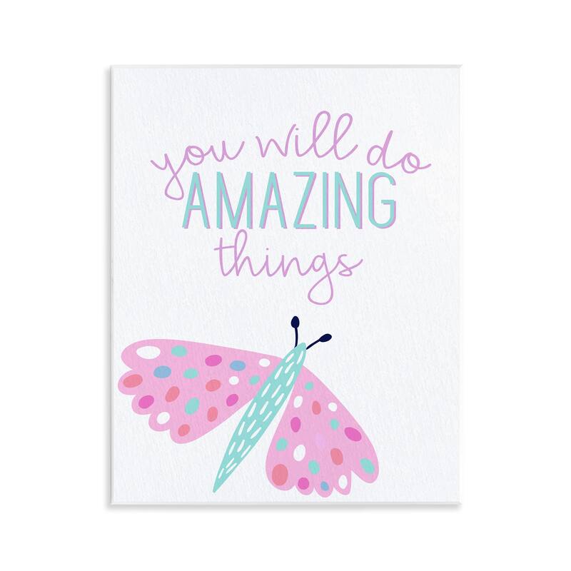Stupell You Will Do Amazing Things Wall Plaque Art Design By Kim Allen - 11 x 14