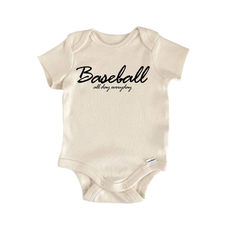 Baseball All Day Everyday - Baby Boy Girl Clothes Bodysuit Funny Cute - Natural - Newborn