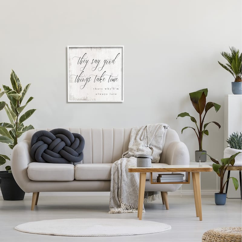 Stupell Good Things Take Time Amusing Lateness Excuse Phrase Framed Wall Art, Design by Daphne Polselli - Black