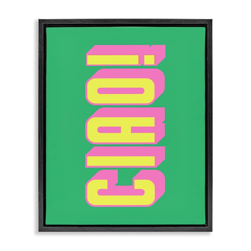 Stupell Ciao Bold Lettering Framed Floater Canvas Wall Art Design By House of Lulu - 17 x 21 - Black