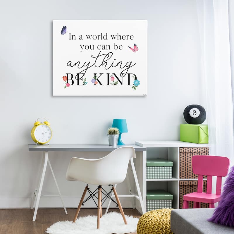 Stupell Be Anything & Kind Canvas Wall Art Design By Gigi Louise