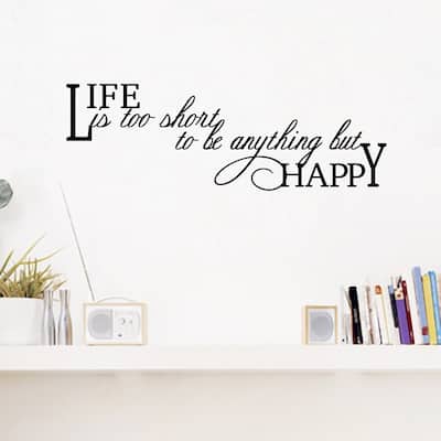 Life Is Too Short Wall Decal 30 inches wide x 10 inches tall
