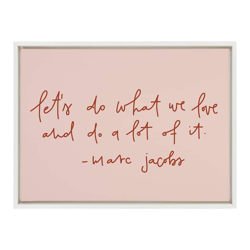 Kate and Laurel Sylvie Do What We Love Framed Canvas by Maja Tomljanovic