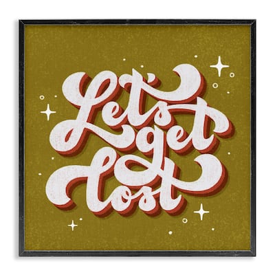 Stupell Let's Get Lost Retro Lettering Framed Giclee Art Design By Sarah Hickman