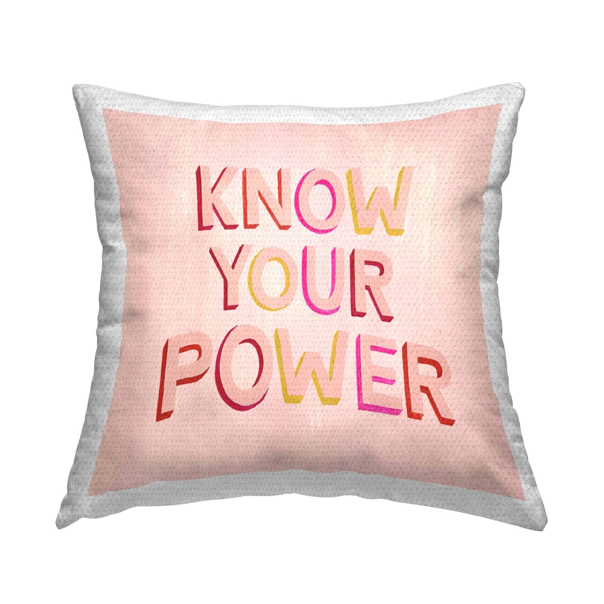 Stupell Know Your Power Pink Phrase Printed Outdoor Throw Pillow Design by Grace Popp