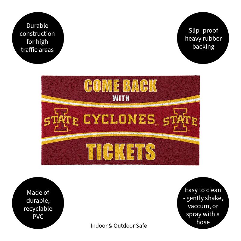 Iowa State University 28 in. x 16 in. PVC "Come Back With Tickets" Trapper Door Mat