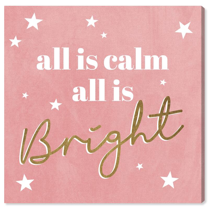 Wynwood Studio Canvas Typography and Quotes All Is Bright Velvet Pink and Metallic Gold Glam Wall Art Canvas Print