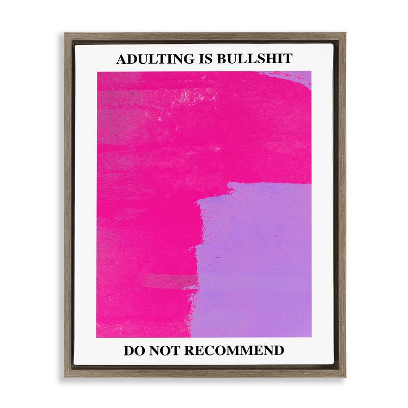 Stupell Adulting Do Not Recommend Framed Floater Canvas Wall Art Design By House of Lulu - 17 x 21 - Brown