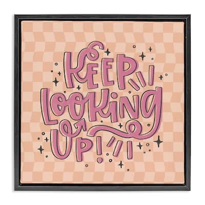 Stupell Keep Looking Up on Checkered Framed Floater Canvas Wall Art Design By Sarah Hickman