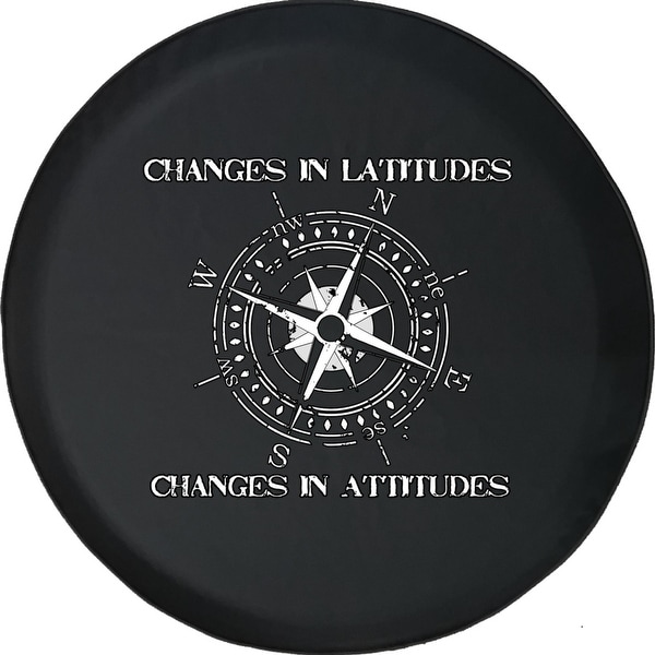 Shop Spare Tire Cover Changes In Latitudes Changes In Attitude Compass ...