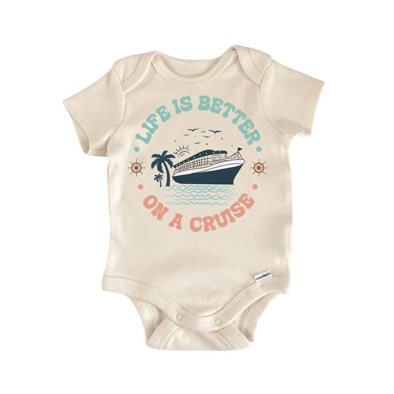 Life's Better On A Cruise - Baby Boy Girl Clothes Infant Bodysuit Funny Cute Newborn - White - 0-3M
