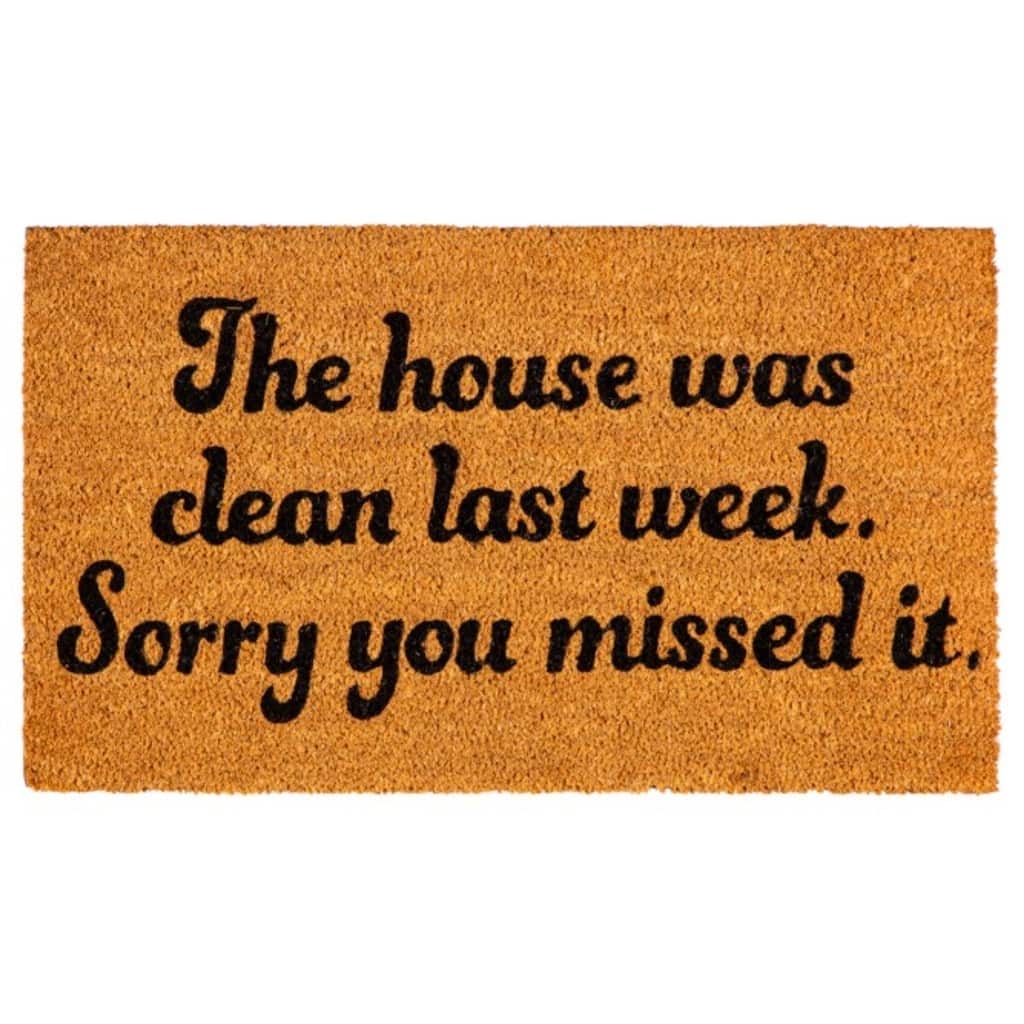 28" x 16" Natural Coir Door Mat, The House Was Clean - 28" x 16"