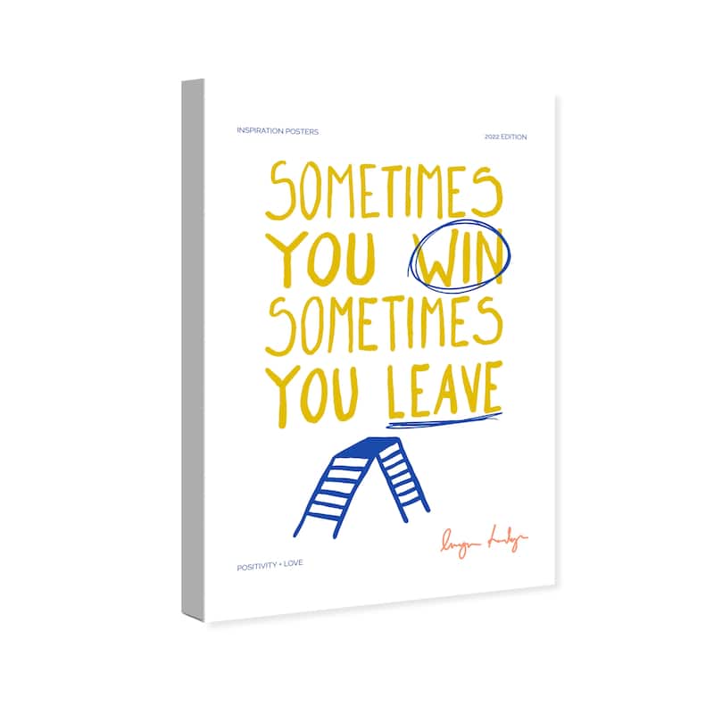 Wynwood Studio Canvas Typography and Quotes Sometimes You Ladder Yellow and Modern & Contemporary Wall Art Canvas Print
