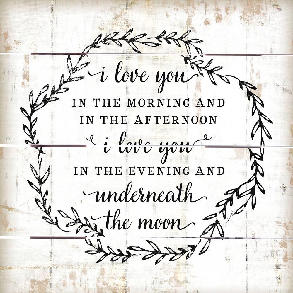 Wood Pallet Art - I Love You in the Morning