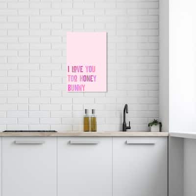 Wynwood Studio Canvas Typography and Quotes I Love You Too Honey Pink and Wall Art Canvas Print