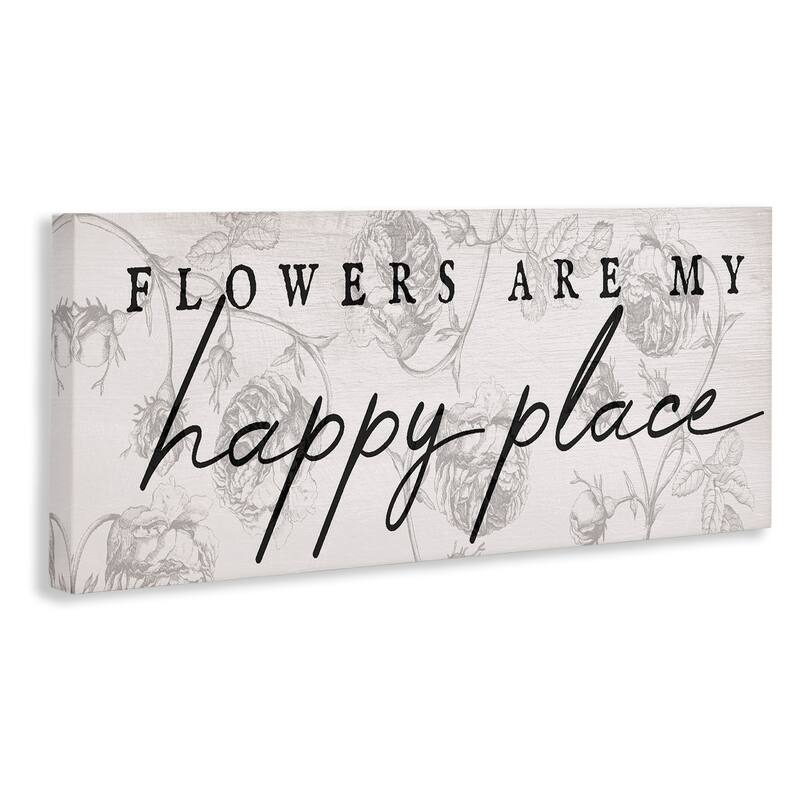 Stupell Flowers Are Happy Place Canvas Wall Art Design By Lil' Rue