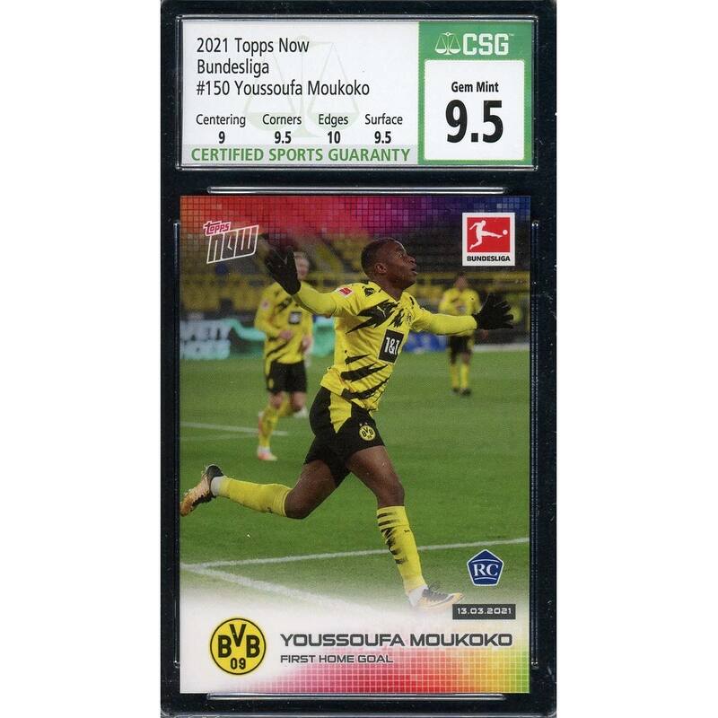 Youssoufa Moukoko 2021 Topps Now Soccer Rookie Card RC 1 #150 Graded CSG 9.5 - 8'6" x 11'6"