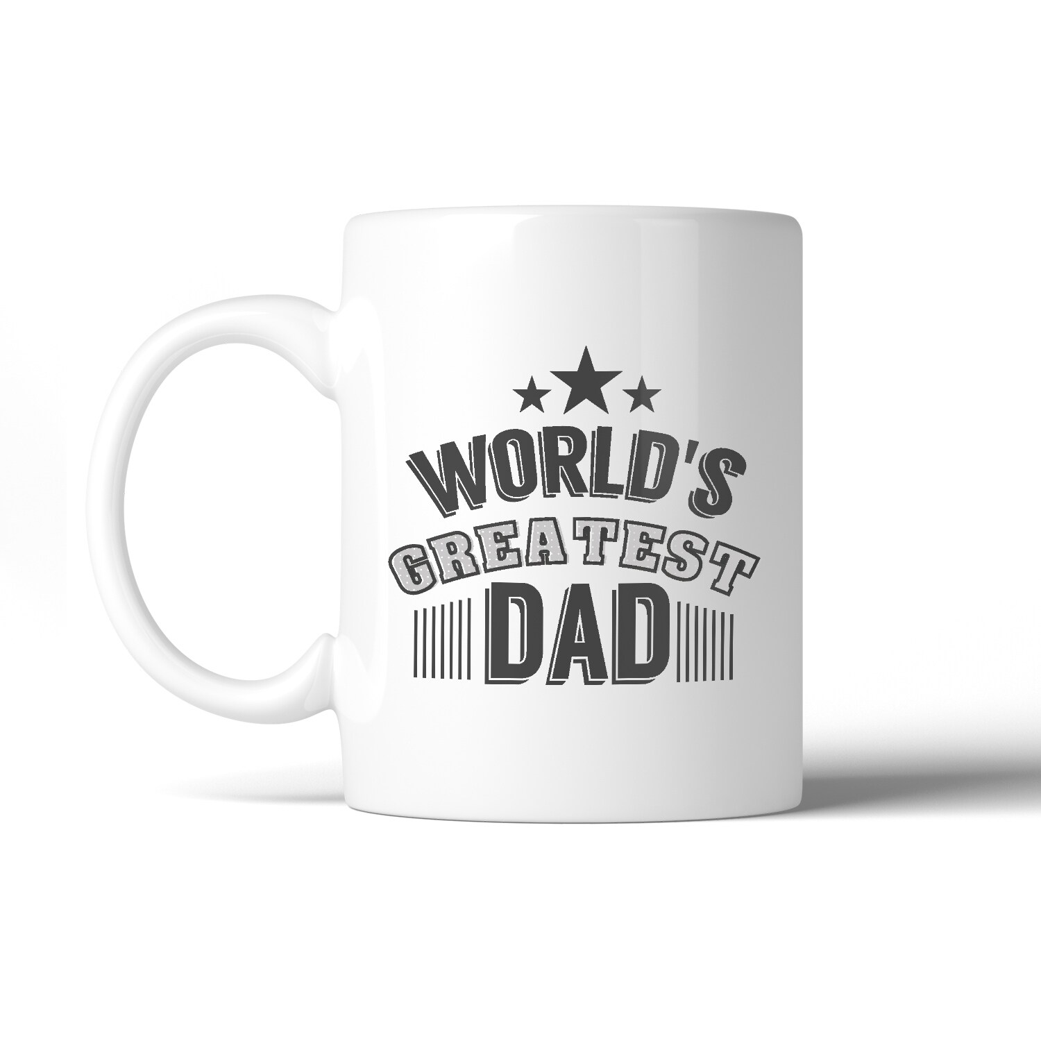 Shop World S Greatest Dad Fathers Day Gift Mug Unique Design