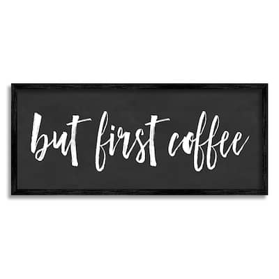 Stupell But First Coffee Calligraphy Script Kitchen Phrase Framed Wall Art, Design by Lettered and Lined - Black