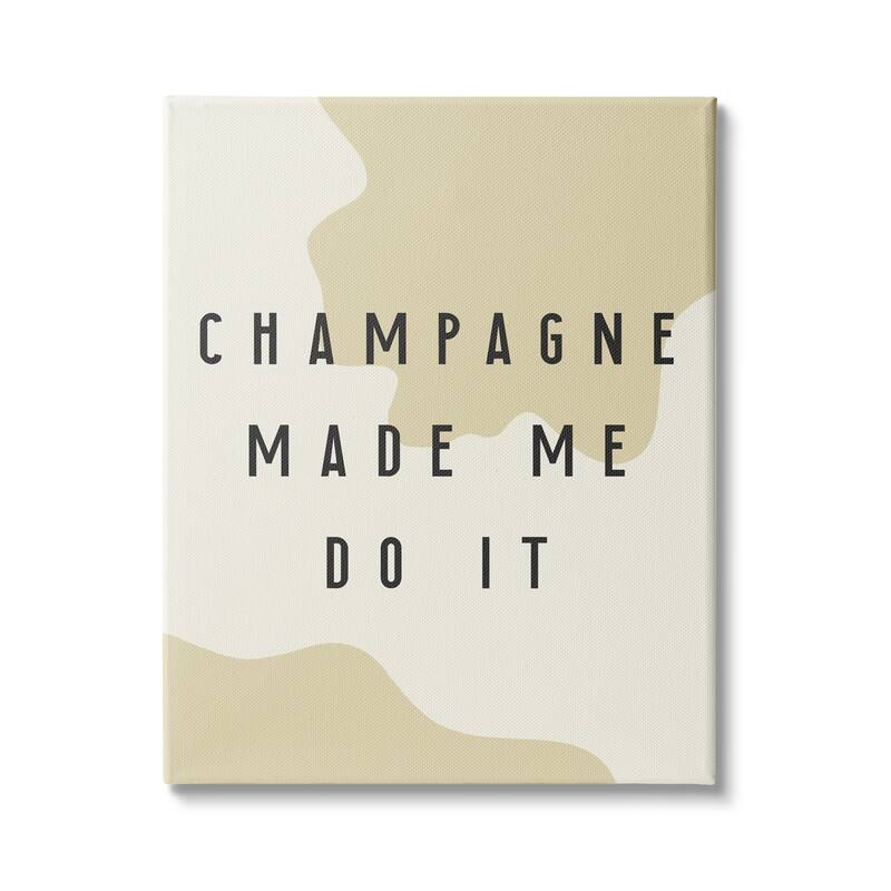 Stupell Champagne Made Me Do It Wine Abstract Pattern Canvas Wall Art - White