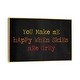 preview thumbnail 7 of 7, iCanvas "You Make Me Happy" by Jaxn Blvd. Framed Gold - 18x26